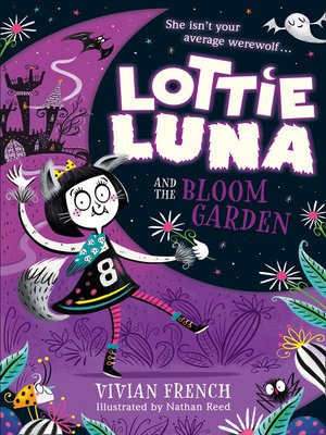 Lottie Luna and the Bloom Garden - ebook